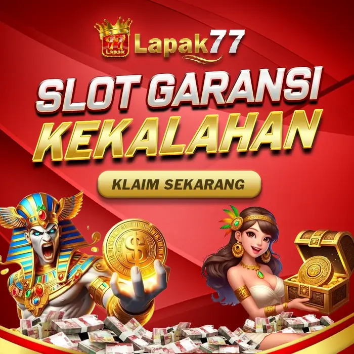 LAPAK77 - Situs Slot Garansi Kekalahan 100 Bebas Akses IP